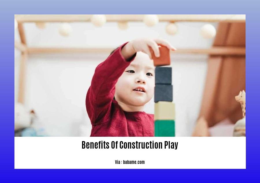 benefits of construction play