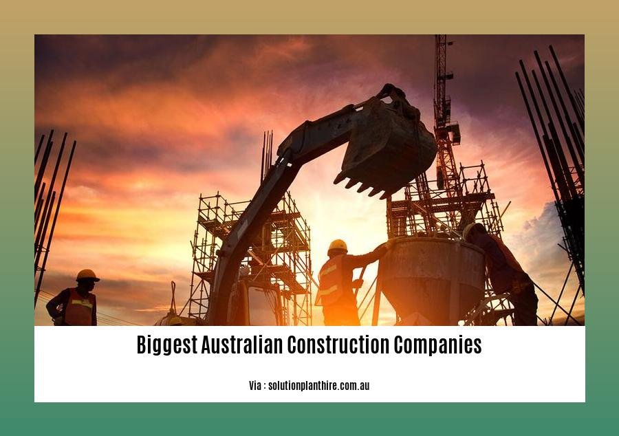 biggest australian construction companies