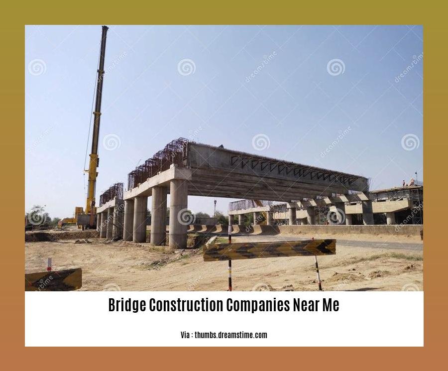 bridge construction companies near me