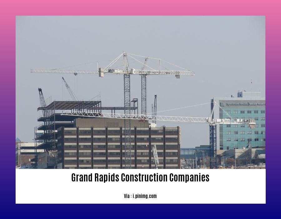 grand rapids construction companies