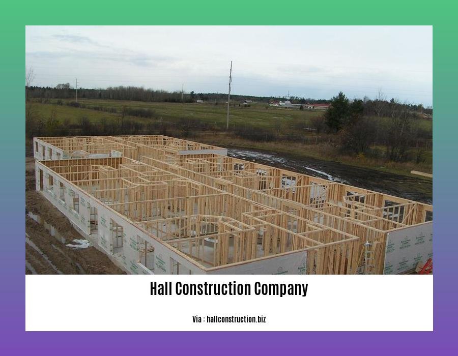 hall construction company