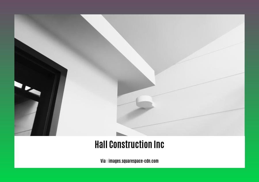 hall construction inc