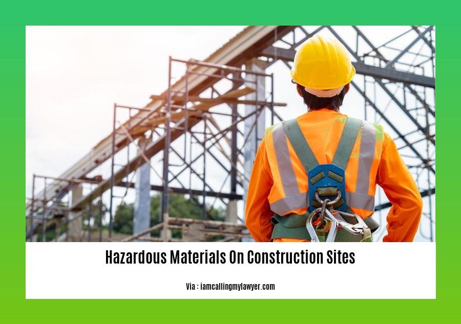 hazardous materials on construction sites