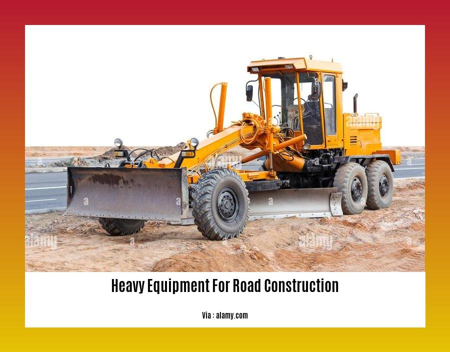 heavy equipment for road construction