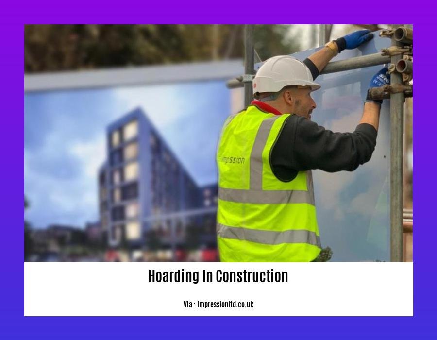 hoarding in construction