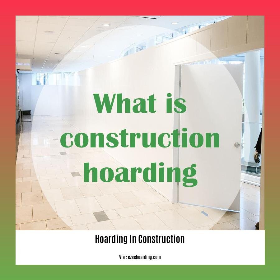 hoarding in construction