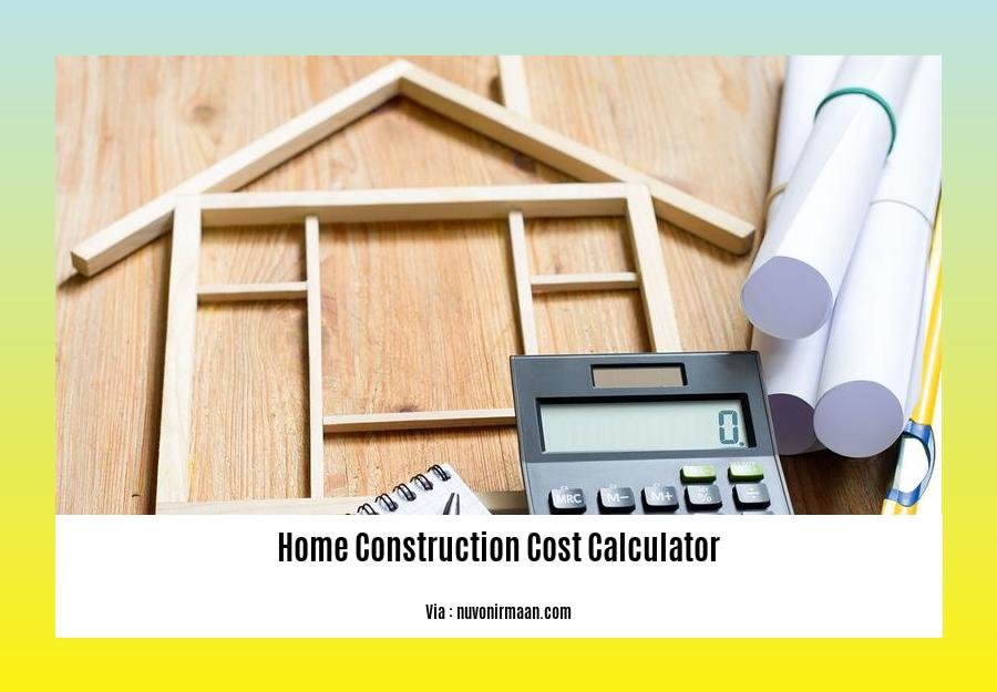 home construction cost calculator