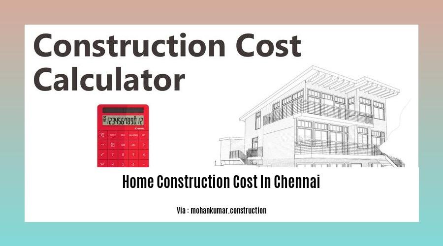 home construction cost in chennai