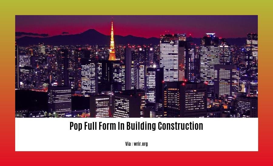 pop full form in building construction