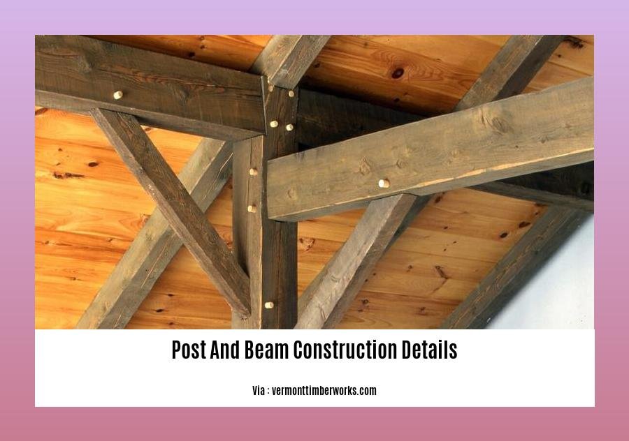 post and beam construction details