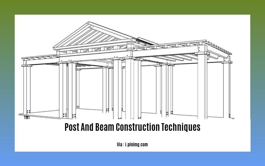 post and beam construction techniques