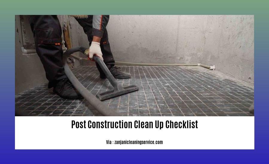 post construction clean up checklist