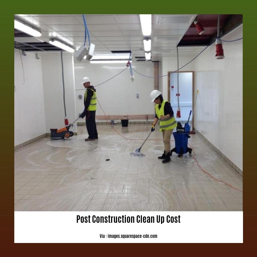 post construction clean up cost