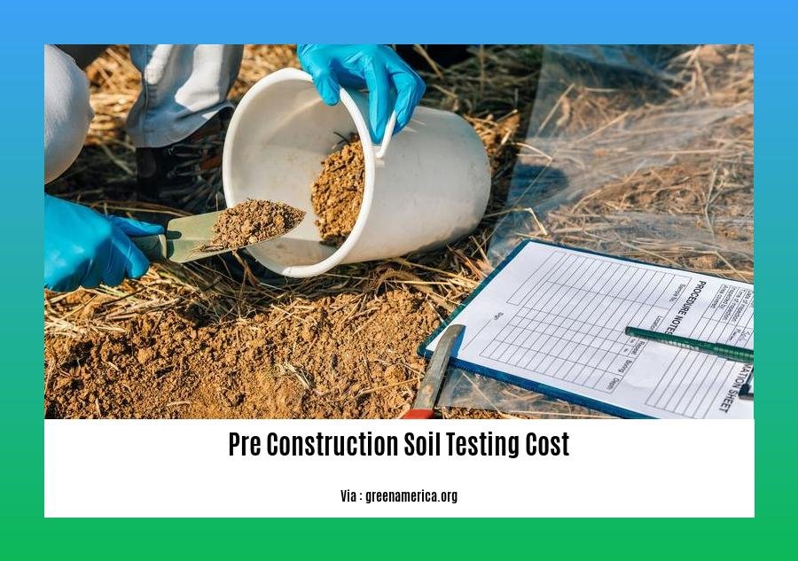 pre construction soil testing cost