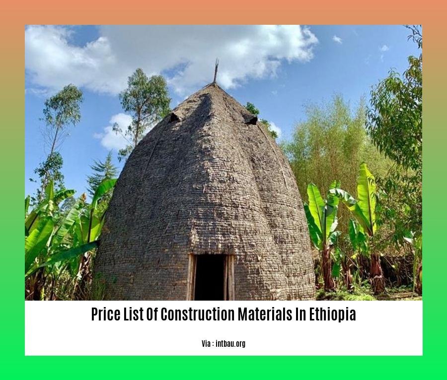 price list of construction materials in ethiopia