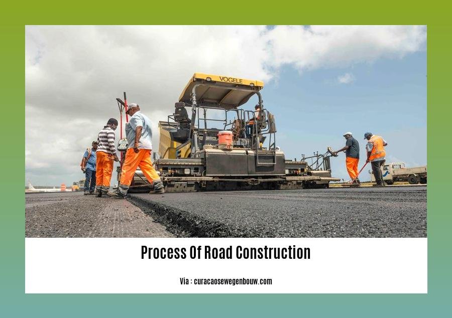 process of road construction