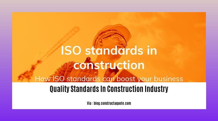 quality standards in construction industry