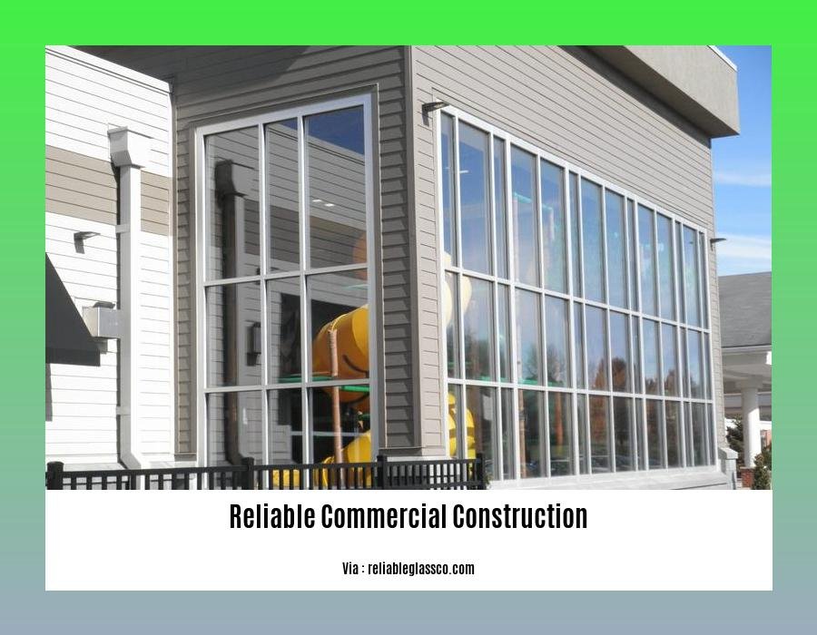 reliable commercial construction