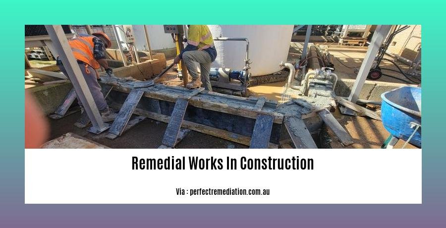 remedial works in construction