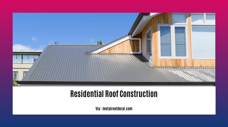 residential roof construction