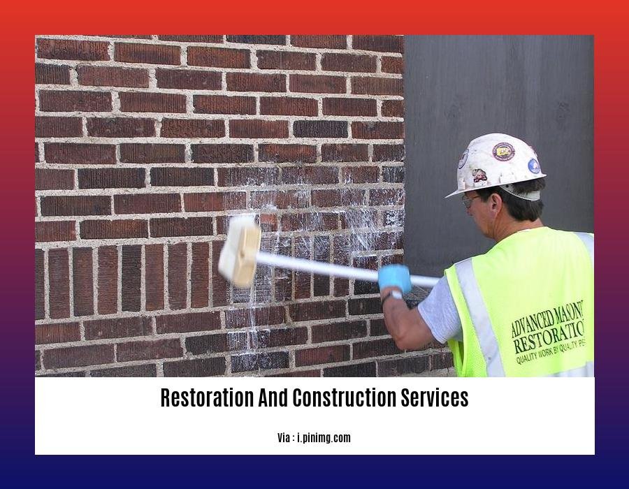 restoration and construction services