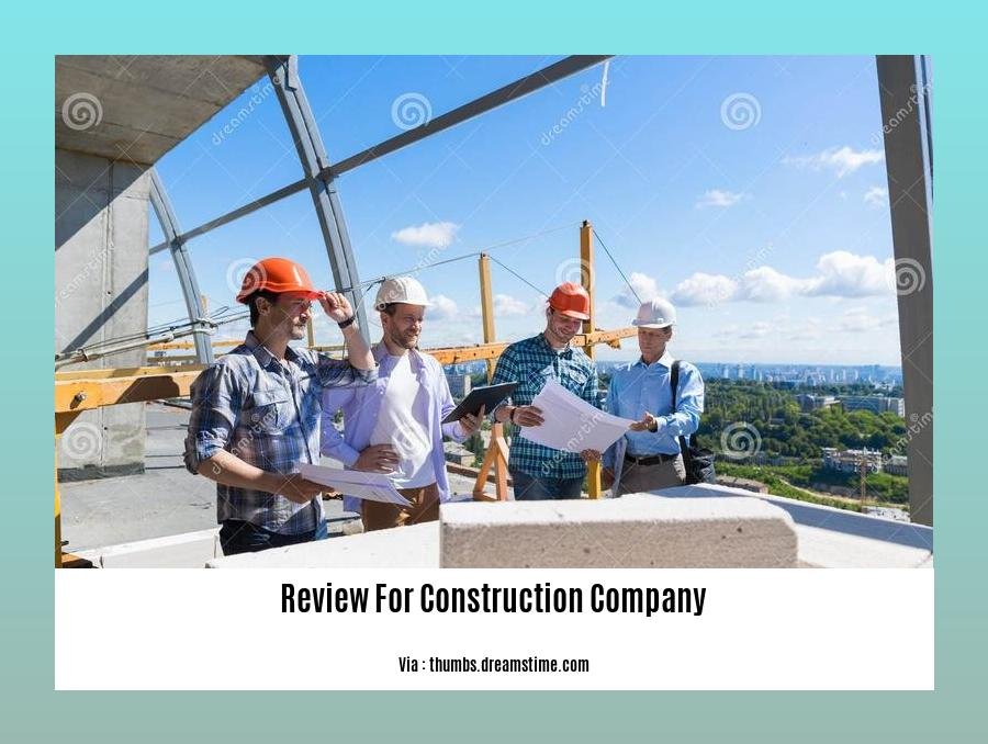 review for construction company