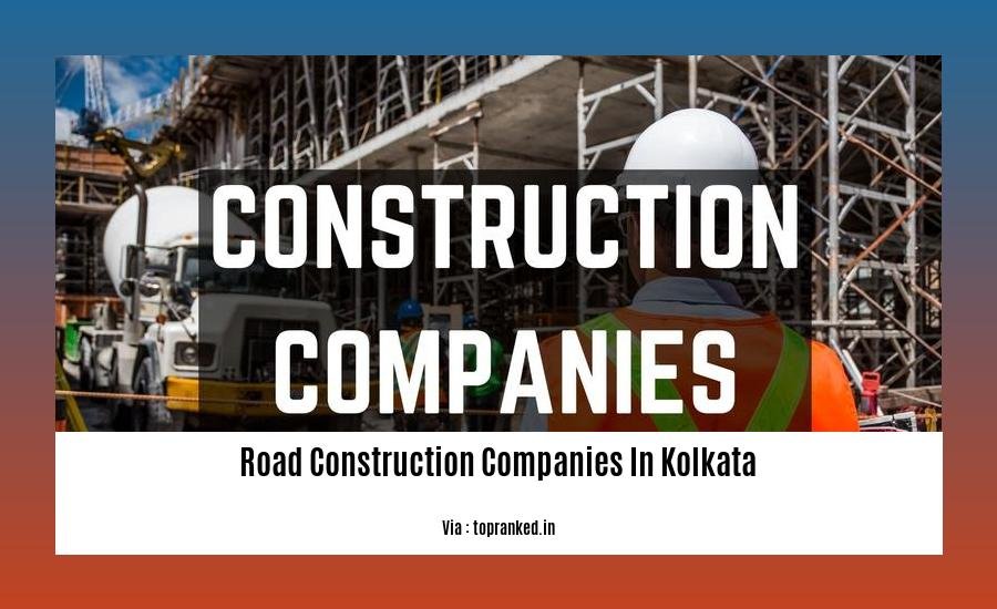 road construction companies in kolkata