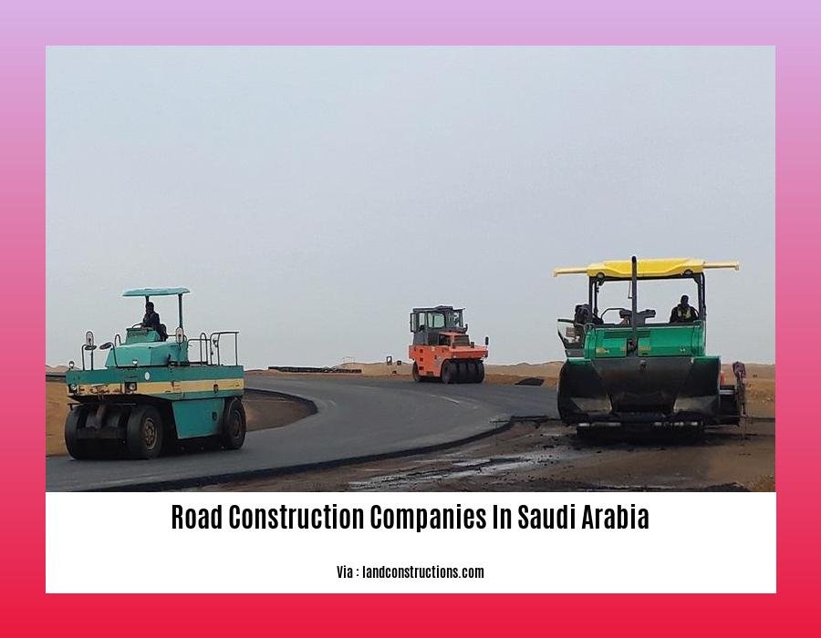 road construction companies in saudi arabia