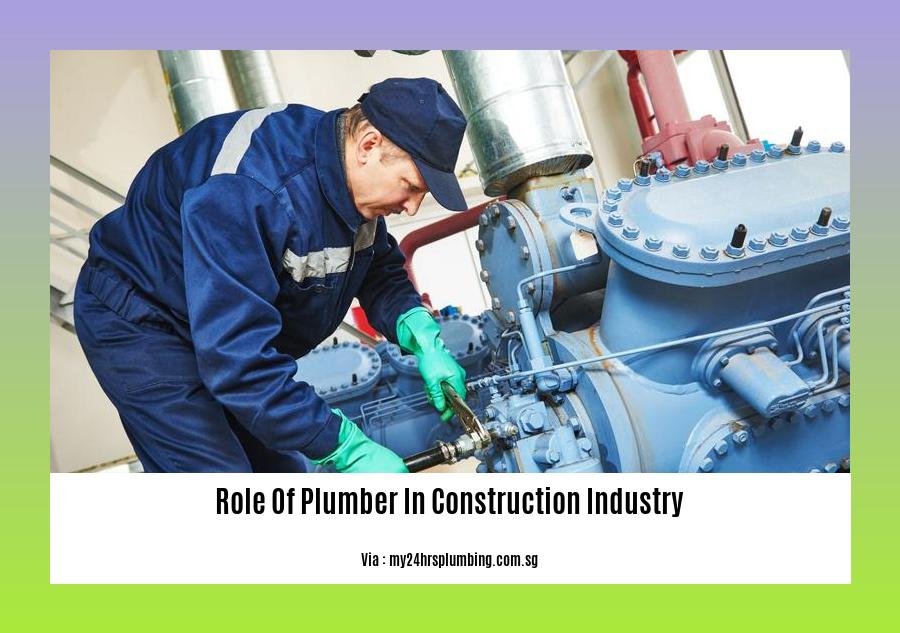 role of plumber in construction industry