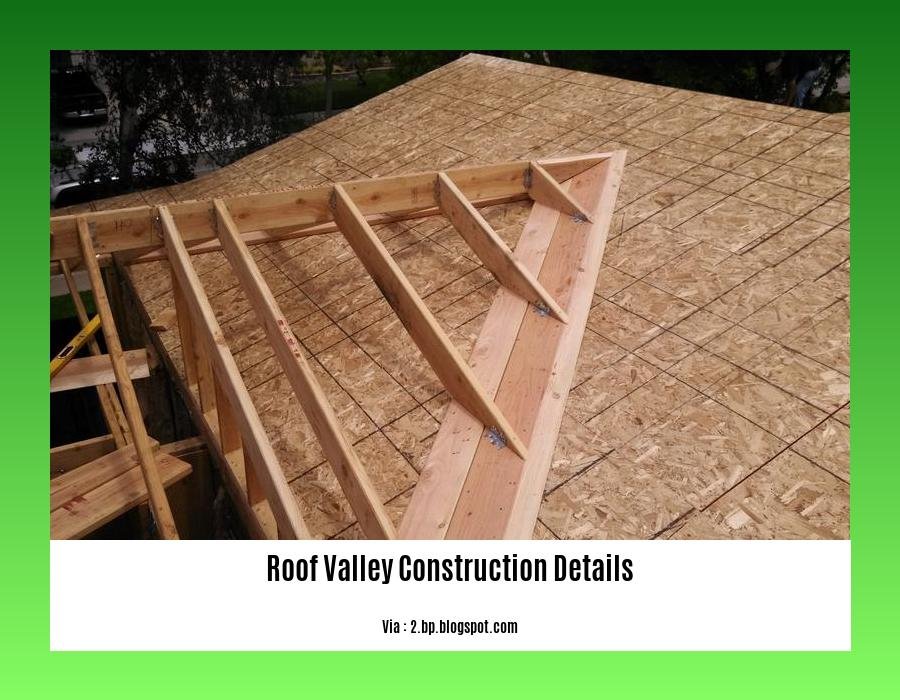 roof valley construction details