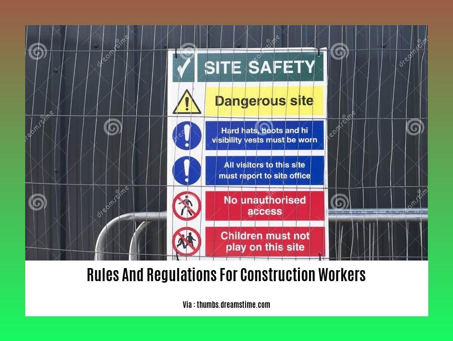 rules and regulations for construction workers
