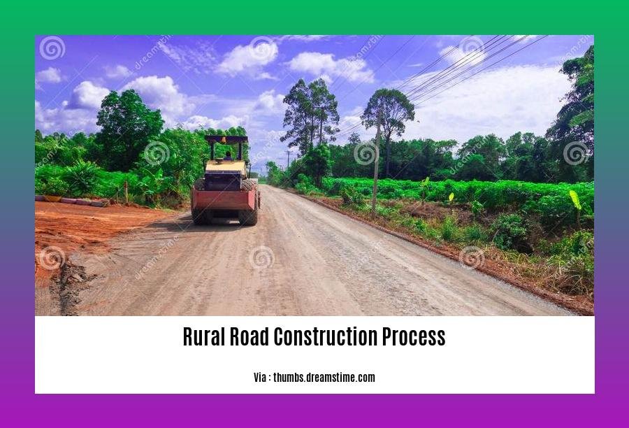 rural road construction process