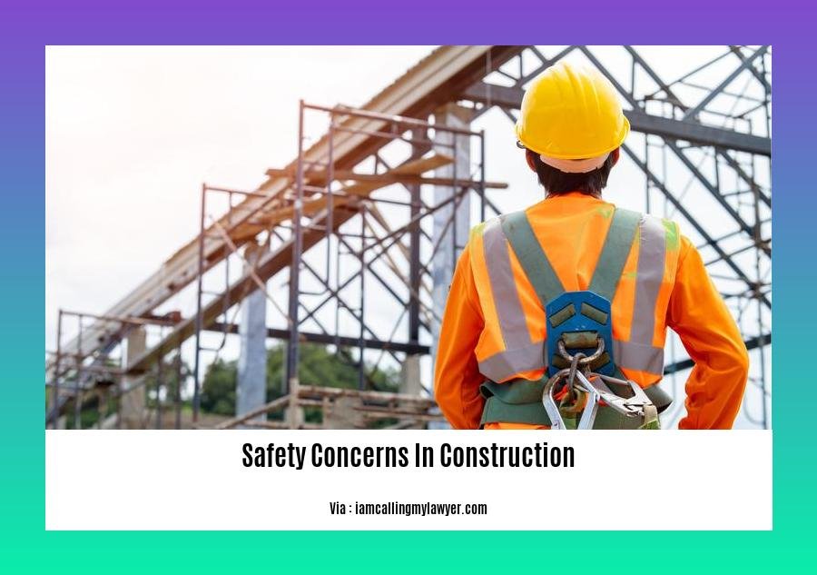 safety concerns in construction