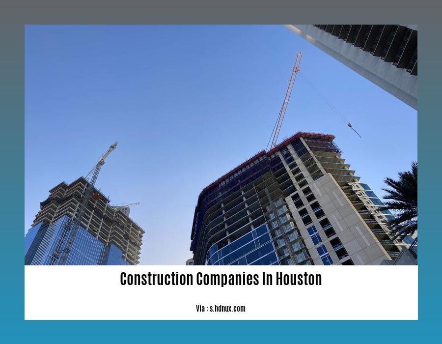 construction companies in houston