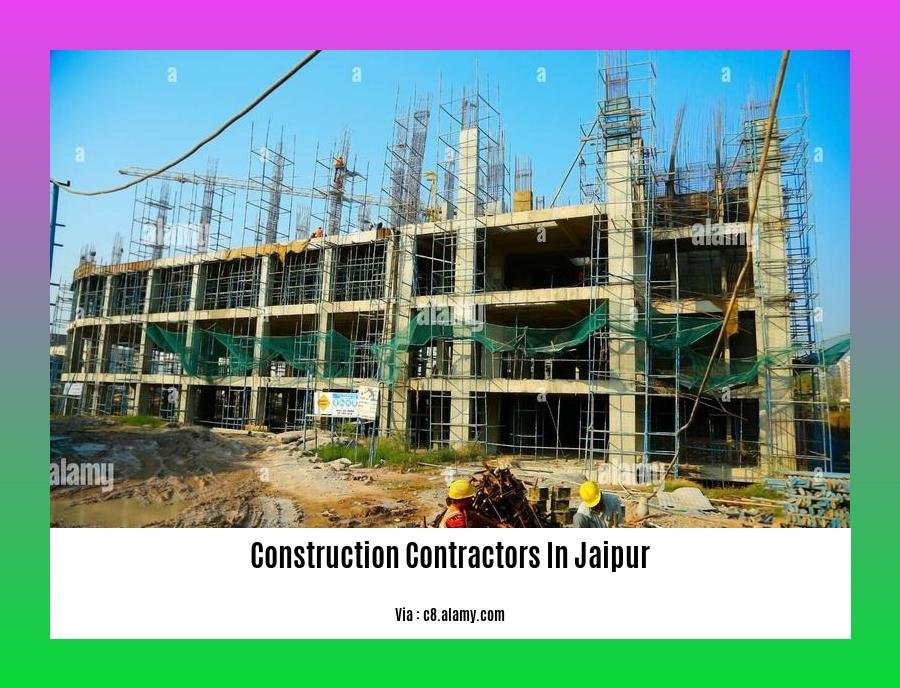 construction contractors in jaipur