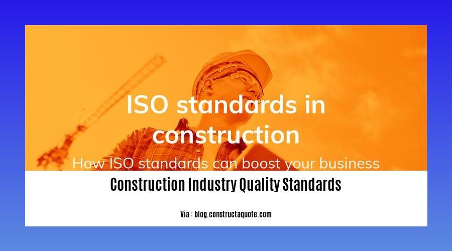 construction industry quality standards