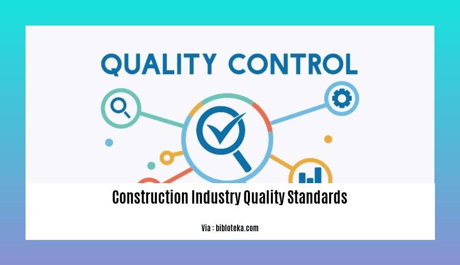 construction industry quality standards