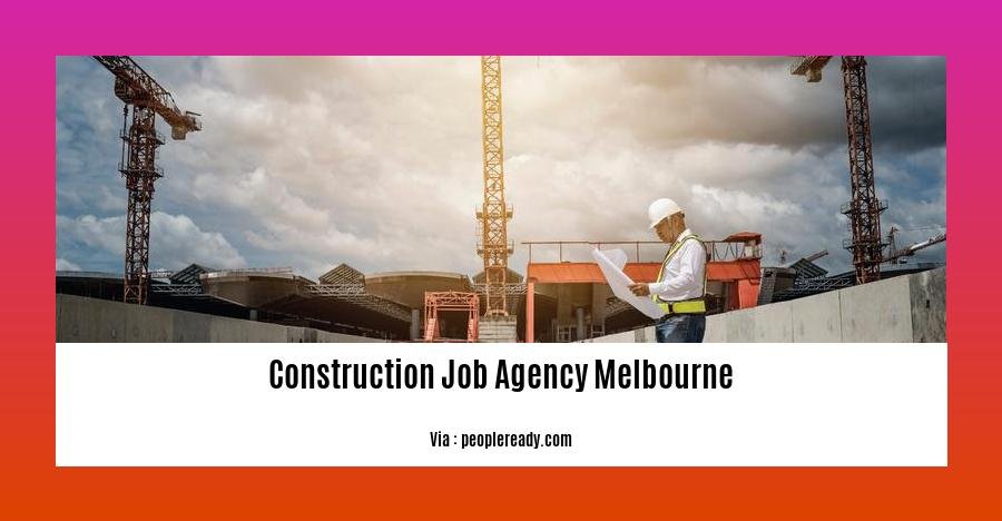 construction job agency melbourne