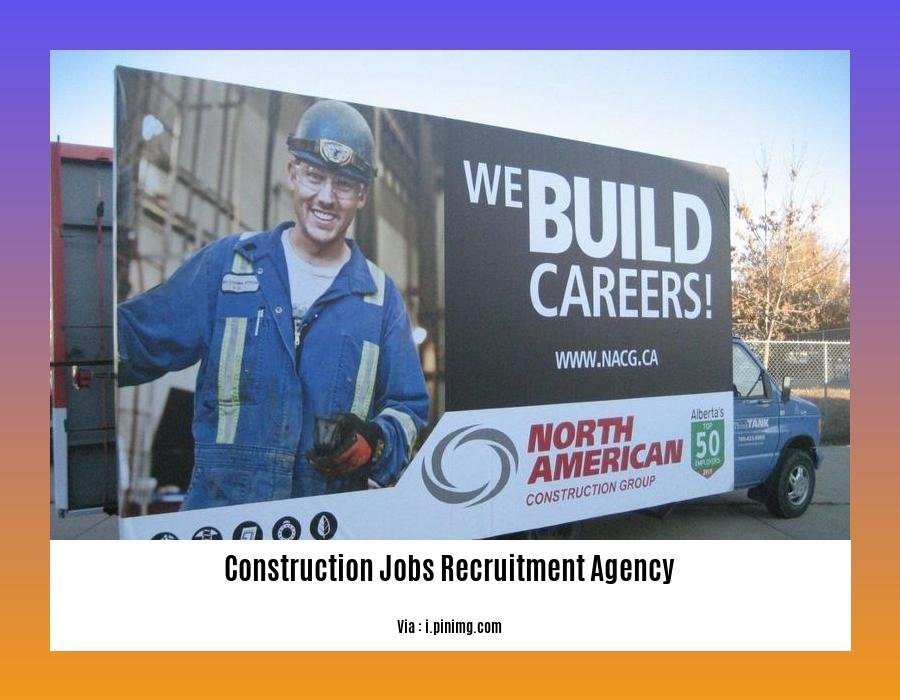 construction jobs recruitment agency