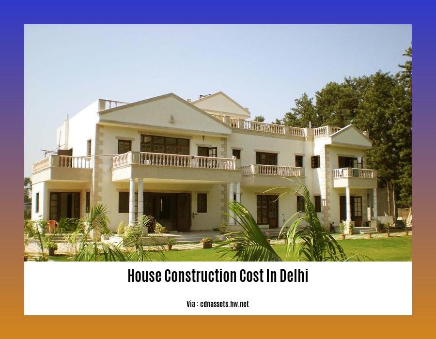 house construction cost in delhi