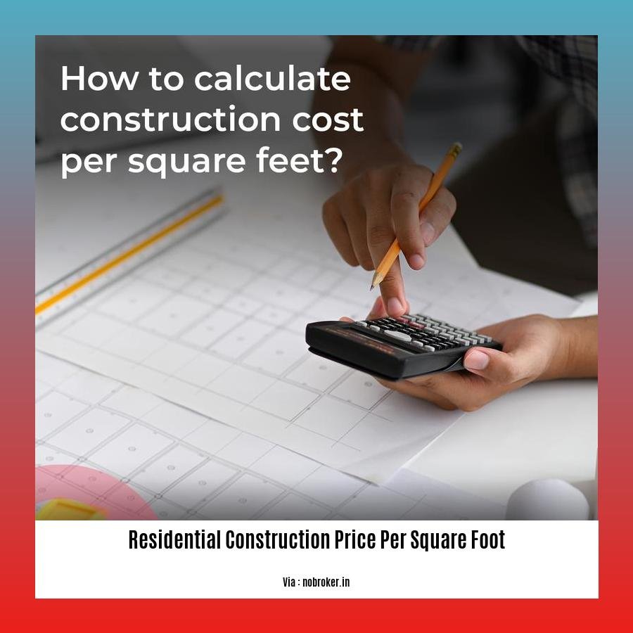 residential construction price per square foot