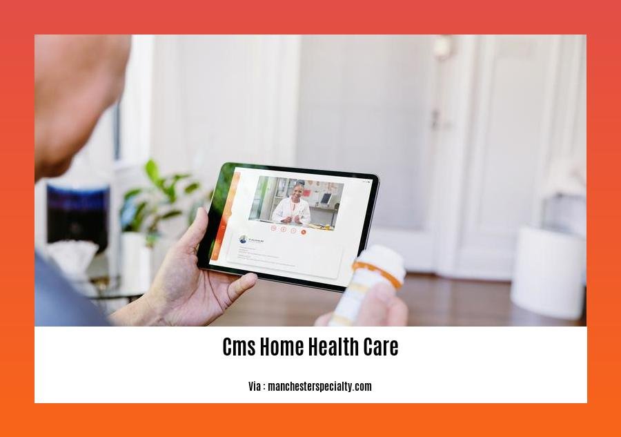 cms home health care