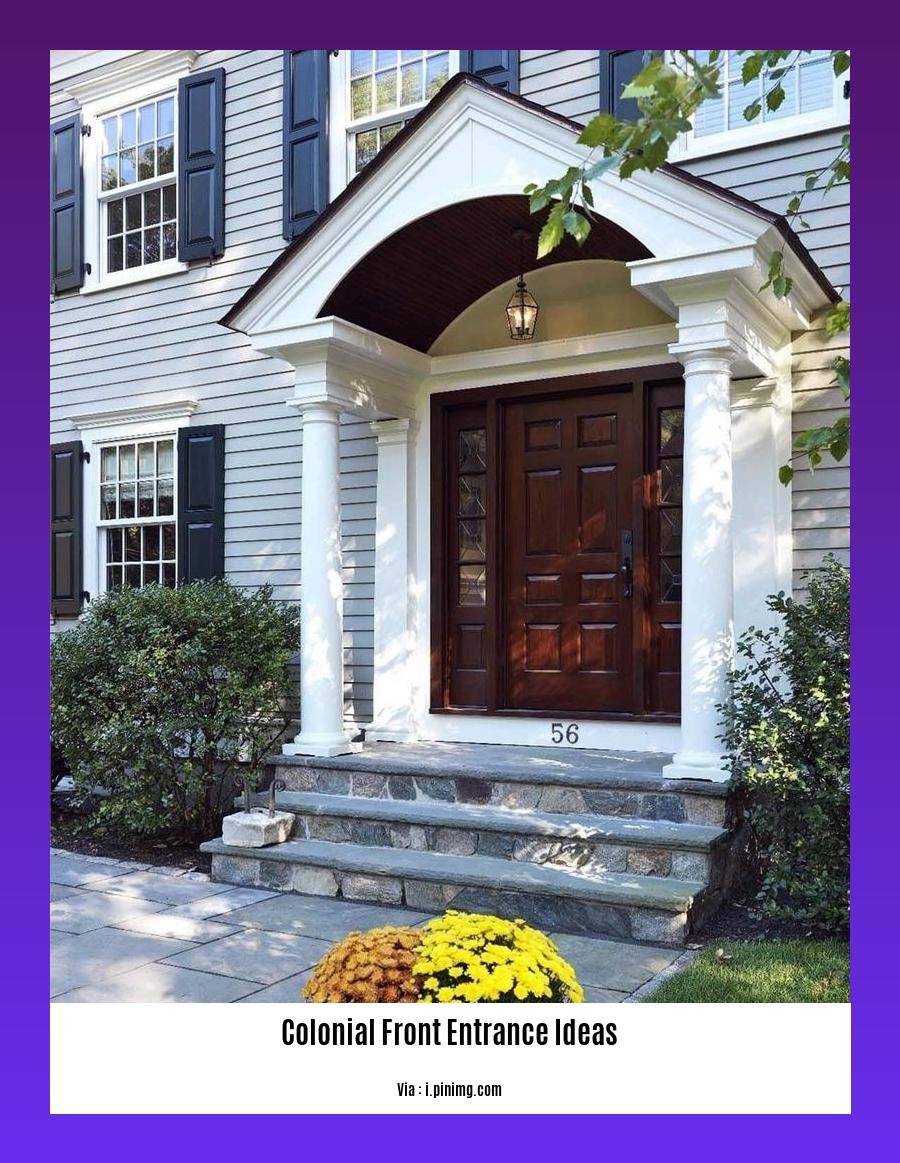 colonial front entrance ideas