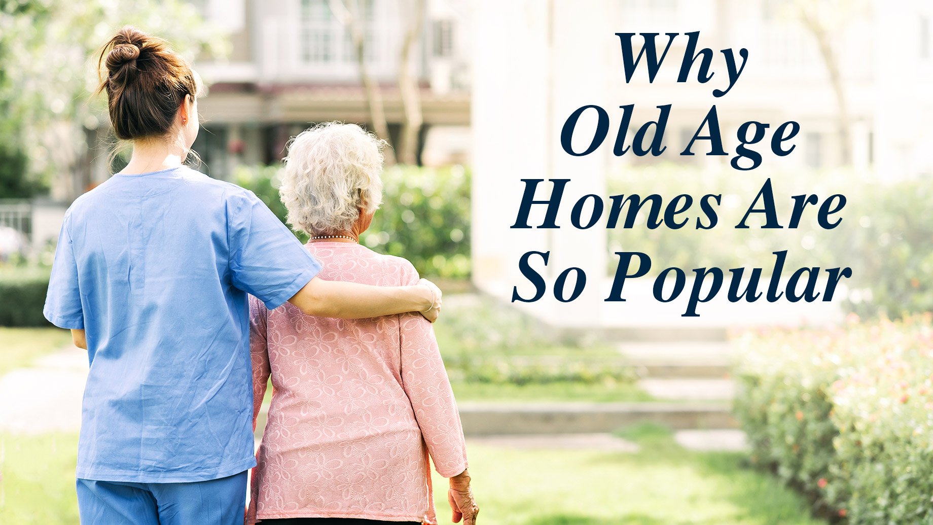 advantages of old age homes