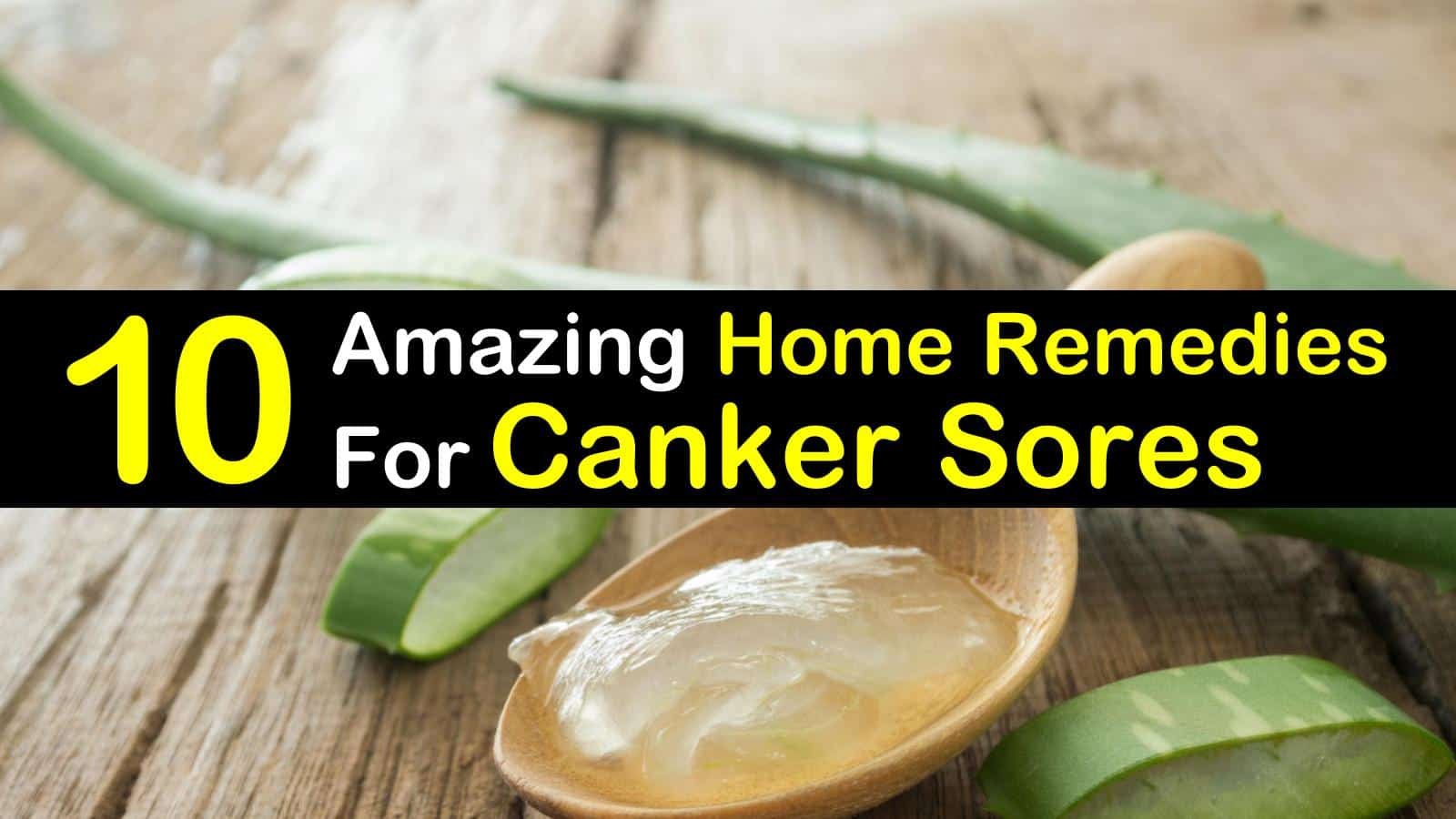 best home remedy for treating canker sores
